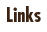 Links